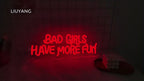Enseigne néon LED rouge « Bad Girls Have More Fun », 43 cm