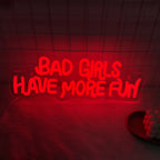 Enseigne néon LED rouge « Bad Girls Have More Fun », 43 cm